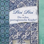 Piri Piri - Die echte portugiesische Küche
