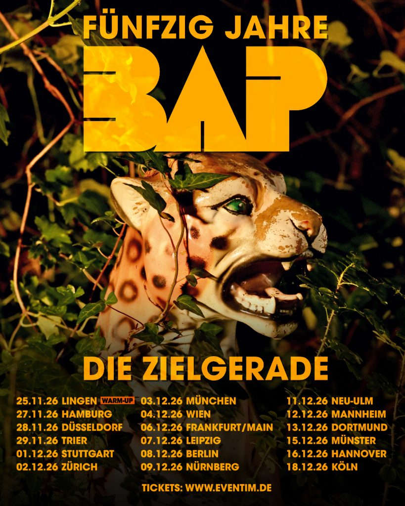 Plakat: BAP - DIE ZIELGERADE, mit den Terminen in 2026
